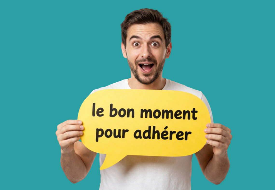 Le bon moment pour adhérer ?